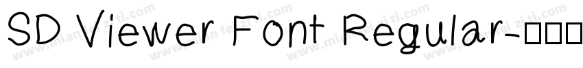 SD Viewer Font Regular字体转换